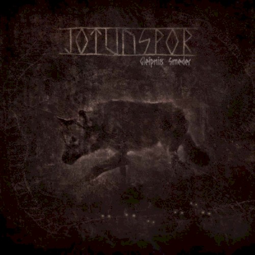 Jotunspor - Gleipnirs Smeder